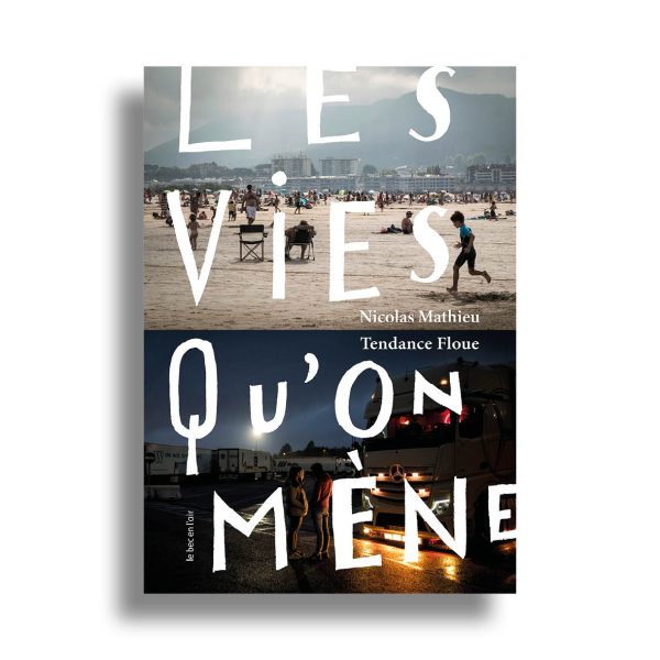 Les Vies qu’on mène