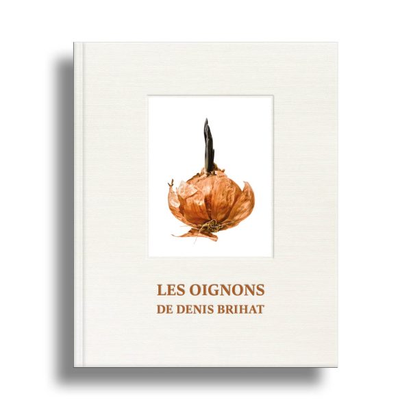 Les oignons de Denis Brihat